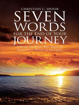cover image of Seven Words for the End of Your Journey